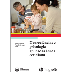 Neurociências e Psicologia Aplicadas à Vida Cotidiana