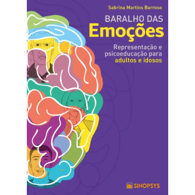 Baralho das emoções: representação e psicoeducação para adultos e idosos Baralho das emoções: representação e psicoeducação para adultos e idosos