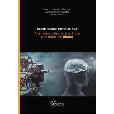 Terapias Cognitivo-Comportamentais: analisando teoria e prática por meio de filmes