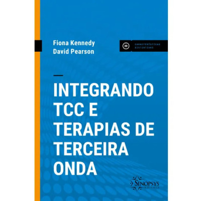 Integrando TCC e terapias de terceira onda