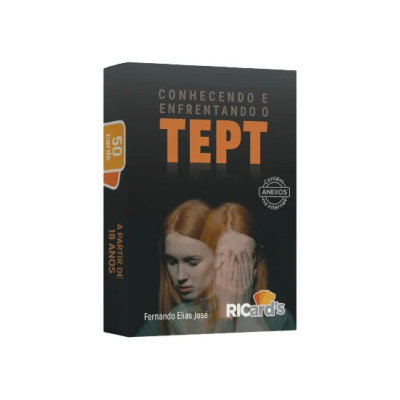 CONHECENDO E ENFRENTANDO O TEPT: 50 CARDS PARA AJUDAR VOCÊ A CONHECER E ENFRENTAR O TRASNT DE ESTRESSE