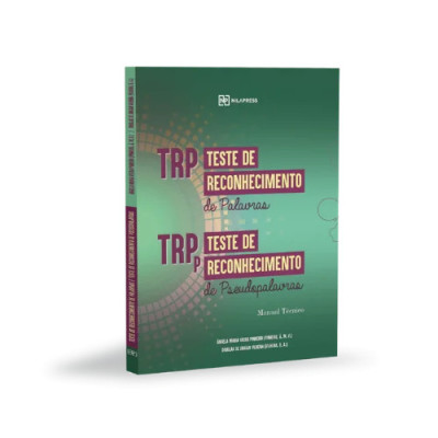 TRP - TESTE DE RECONHECIMENTO DE PALAVRAS (TRP) & TESTE DE RECONHECIMENTO (TRPp) DE PSEUDOPALAVRAS