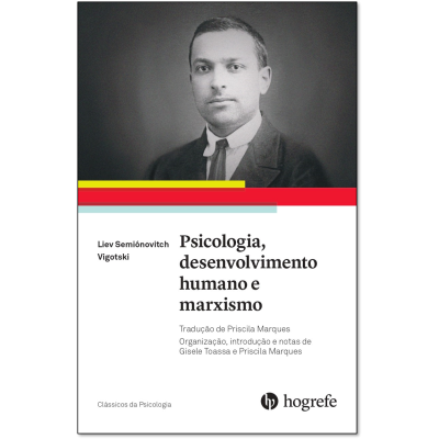 PSICOLOGIA, DESENVOLVIMENTO HUMANOS E MARXISMO