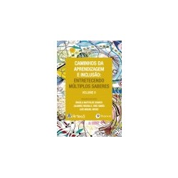 CAMINHOS DA APREND E INCLUSÃO - ENTRETECENDO MULTIPLOS SABERES 2