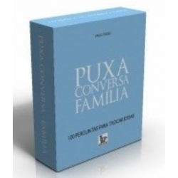 PUXA CONVERSA FAMÍLIA