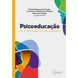 PSICOEDUCAÇÃO EM TERAPIA COGNITIVO COMPORTAMENTAL PSICOEDUCAÇÃO EM TERAPIA COGNITIVO COMPORTAMENTAL