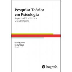Pesquisa Teórica em Psicologia - Aspectos Filosóficos e Metodológicos Pesquisa Teórica em Psicologia - Aspectos Filosóficos e Metodológicos